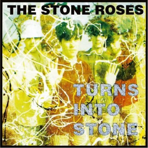The Stone Roses - Turns Into Stone