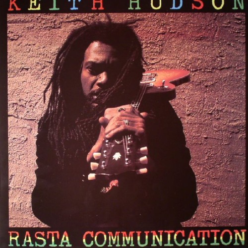 Keith Hudson - Rasta Communication