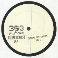 Various - 303 Alliance Digital Destroyers Vol 1