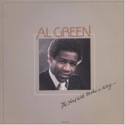 Al Green - The Lord Will Make A Way